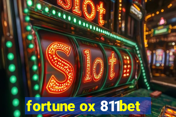 fortune ox 811bet